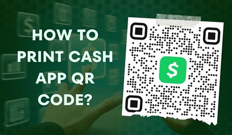 how to print qr code for cash app how to ensure the qr code is secure and recognizable